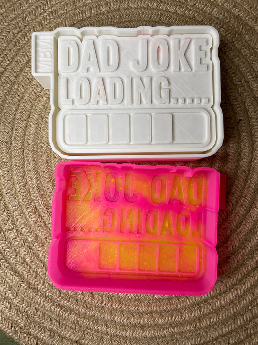 Dad Joke Loading | silicone freshie mold