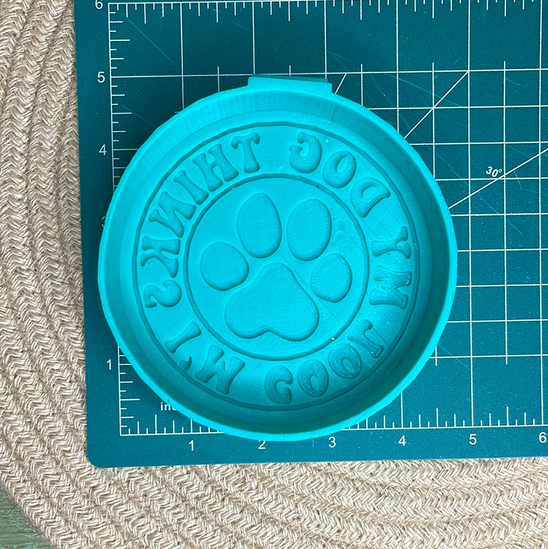 My Dog Thinks I’m Cool | silicone freshie mold