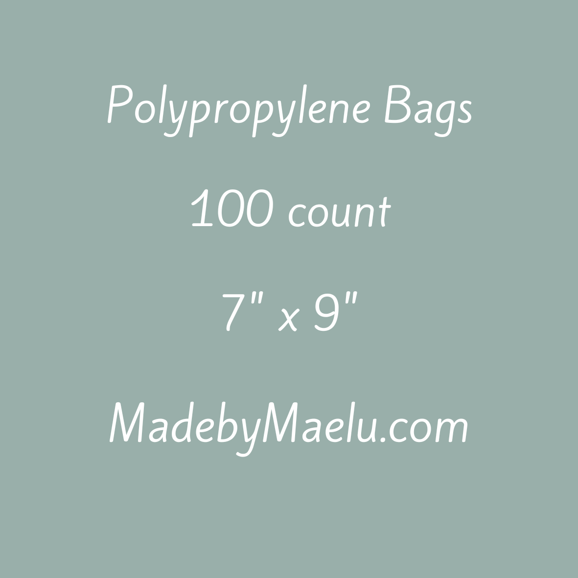 Polypropylene 7” x 9” zipper bags - 2 mil thickness - 100 count